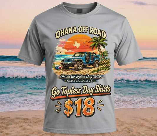 Ohana Go Topless Day 2026 Shirt